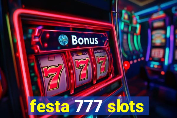 festa 777 slots